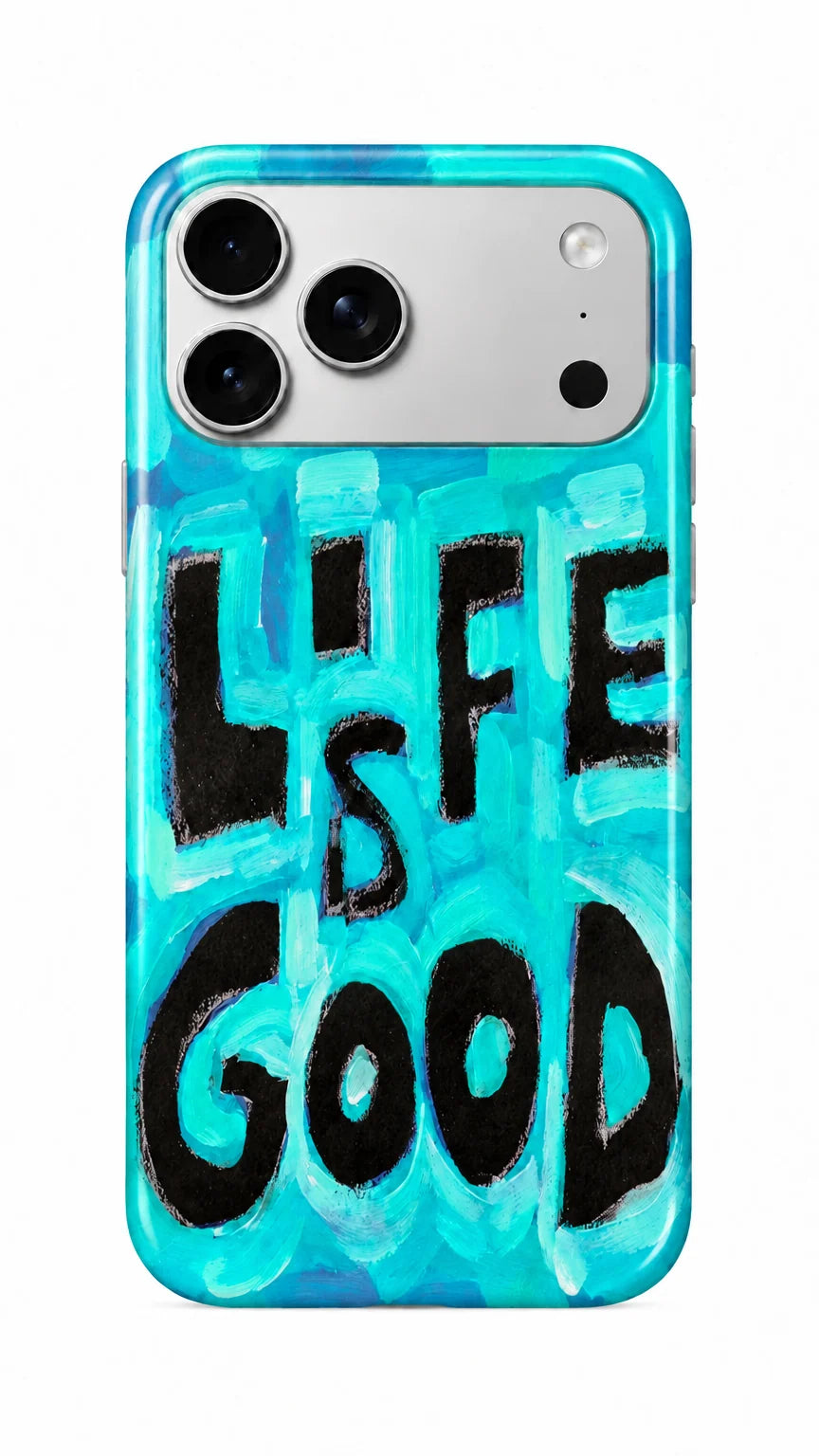LIFE IS GOOD - IPHONE COQUE
